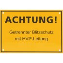 Dehn 480598 Hinweisschild ACHTUNG! Getrennter Blitzschutz...